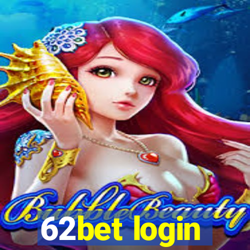 62bet login